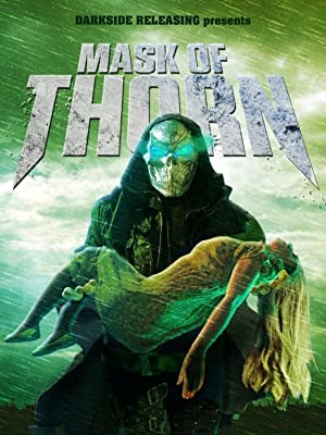 Mask of Thorn (2019) starring Eve Kathryn Oliver on DVD